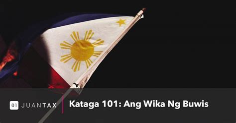 tax declaration in tagalog|Kataga 101: Ang Wika Ng Buwis .